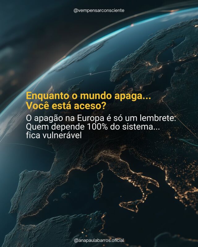 🛑 O mundo está apagando... e você?

O apagão na Europa é só a superfície
O verdadeiro apagão é interno: medo, distração, manipulação

Hoje quem não cultiva a própria Luz, será apagado junto

Neste post eu te entrego 5 chaves práticas para atravessar qualquer crise — de energia, de consciência ou de liberdade

E é exatamente isso que aprofundamos na Jornada Eu Soul Gratidão: tomar consciência pra ficar no seu centro, recuperar sua autonomia e deixar de ser massa de manobra nesse jogo pra poder viver uma realidade Consciente 

A real é simples:
Quem ainda espera salvação externa vai se perder no próximo colapso
Quem já é a própria fonte atravessará qualquer escuridão

💬 Agora quero ouvir você:
Você viu o que aconteceu na Europa?
Acha que novos apagões estão vindo?
Como você se prepara para isso?

Com3nte aqui embaixo e comp4rtilhe com quem ainda está no escuro 🔥