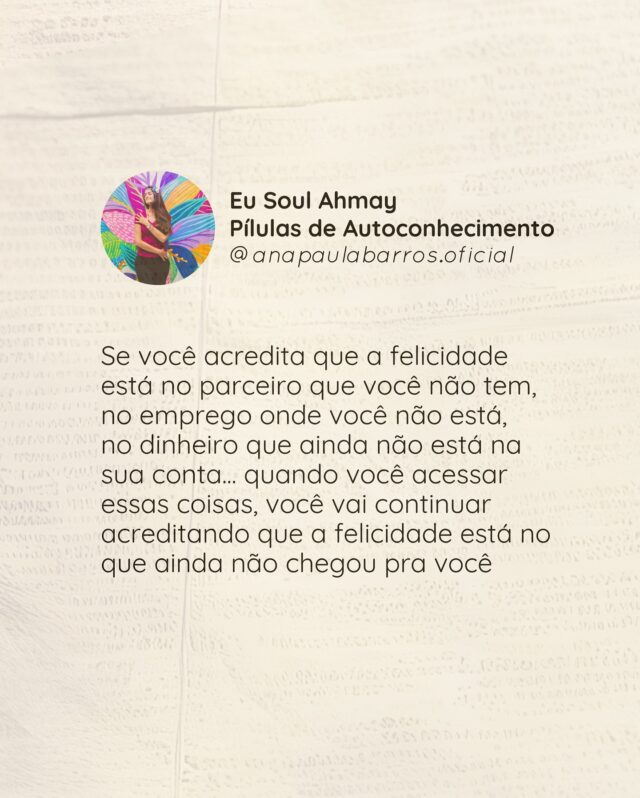 🔁 A felicidade não está lá fora
Ela começa aqui dentro
Se você acha que ela está no parceiro que ainda não tem, no emprego que não chegou ou no dinheiro que não caiu… vai viver em busca de um “depois” que nunca se concretiza
A virada acontece quando você entende que a paz que procura já está em você
🌟 Te convido pra viver a Jornada Eu Soul Gratidão:
São 28 dias de práticas simples e aplicáveis pra quebrar seus tetos — emocionais, financeiros e mentais
Você recebe uma pulseira exclusiva, 
Participa de uma comunidade no Telegram com suporte e conexão real, 
E começa a experimentar uma felicidade que não depende de nada externo
✨ Digite “Jornada da Gratidão” comentários, que eu te explico como entrar
Chegou a sua vez!
Agora me diz: vai continuar esperando a vida acontecer, ou vai escolher fazer acontecer pra e por você?
👇 Se essa mensagem te tocou, compartilha nos comentários:
O que você está pronto(a) pra transformar na sua vida agora?
Vamos crescer juntos
Essa jornada é pra você, mas não precisa ser sozinho